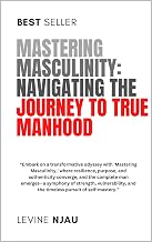 Mastering Masculinity — book cover by Levis Njau